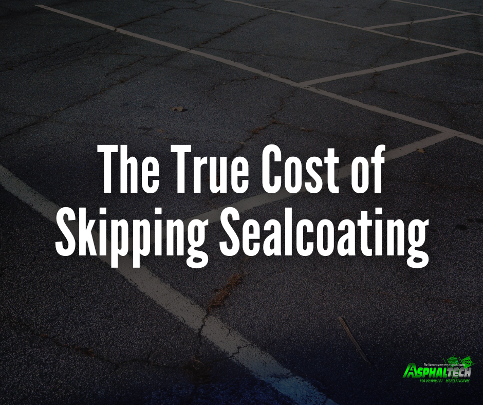 The Cost of Skipping Asphalt Sealcoating